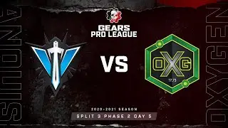 Vanquish vs Oxygen Esports | Gears Pro League | Split 3 Phase 2 Day 5