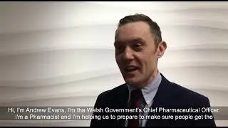 Andrew Evans : Chief Pharmaceutical Officer for Wales