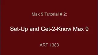 Max 9 Tutorial # 2 Setup Max on Your Computer