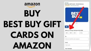 How to Buy Best Buy Gift Cards on Amazon (2021) | Best Buy Gift Cards