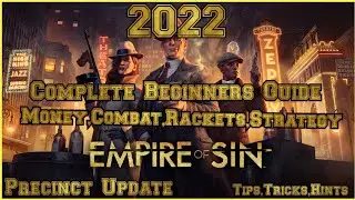 Empire of Sin 2022 Полное руководство для начинающих