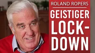 GEISTIGER LOCKDOWN! Der Geist muss befreit werden (Roland Ropers Interview)