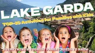 Top 10 Family Adventures at Lake Garda!