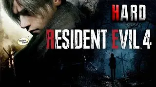 Resident Evil 4 Remake - HARD - СТРИМ #2