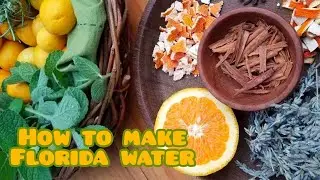 A Simple Herbal Recipe for Florida Water ~ DIY Skincare ~ Herbalism at Home