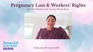 Pregnancy Loss & Worker's Rights An FSU Webinar with Senator Nicole Ryan