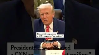 Trump Berates CNN Reporter for &lsquo;Not Smiling&rsquo;