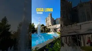 Casa Loma - 100 years old Castle of Toronto