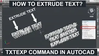 211 (EXPRESS TOOL)_TEXT_EXPLODE TEXT (TXTEXP) OPTION EXPRESS TOOL, LETS LEARN HOW TO EXTRUDE TEXT