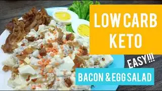 LOW-CARB/KETO SALAD | Bacon & Eggs in 4 Easy Steps