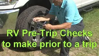 RV 101&reg; - RV Pre -Trip Checks
