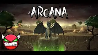 Arcana (Hard Demon 10★) by Nobvibindek | All Coins | Geometry Dash