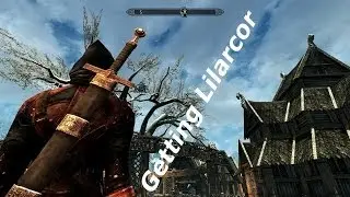 Getting Lilarcor Skyrim Mod Locations # On The Normal Way + Gameplay