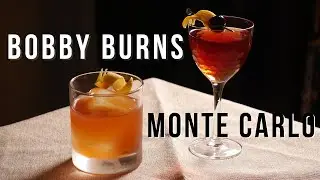 Bobby Burns and Monte Carlo | GREAT whiskey cocktails