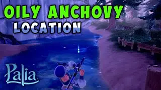Местоположение маслянистых анчоусов [Palia-Easy Guide]