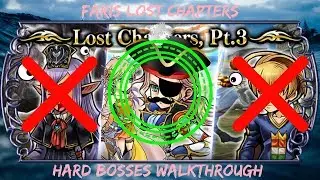 [DFFOO] Faris Lost Chapters Hard Mode Bosses Walkthrough!