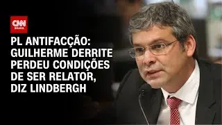 L&iacute;der do PT na C&acirc;mara: Derrite perdeu condi&ccedil;&otilde;es de relatar PL Antifac&ccedil;&atilde;o | CNN ARENA
