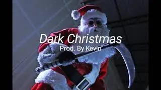 [FREE] Dark Horror Type Trap Beat Dark Christmas Prod. By Kevin