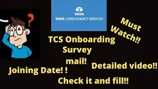 TCS Joining 2021 || Survey Mail || Joining Date || Survey Link