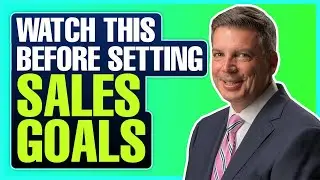 Watch This BEFORE Setting Performance Goals For Your Sales Team