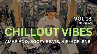 Julian | Amapiano, Booty Beats, Hip-hop, Rnb | Mixtape 2025 | Vol 18