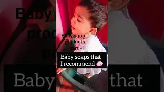Baby soaps#babysoaps#babyskin#skincare#babyskinwhitening#shorts#ytshorts#youtubeshorts#trending