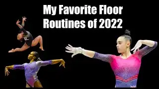 My Favorite Floor Routines of 2022