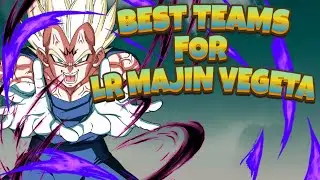 BEST TEAMS FOR SUPER EZA LR AGL MAJIN VEGETA!! (DBZ: DOKKAN BATTLE)