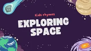 Exploring Space | Kids Rhymes | Sing and Dance Rhymes