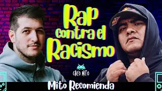 🤯🔥ACZINO Y CHUTY VS EL RACISMO🔥🤯 | RAP CONTRA EL RACISMO 3.0 | 👾 Mito Recomienda