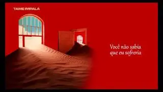 Tame Impala - Posthumous Forgiveness [LEGENDADO] [TRADUÇÃO] [PT-BR]