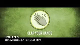 Johan S - Drum Roll (Extended Mix)