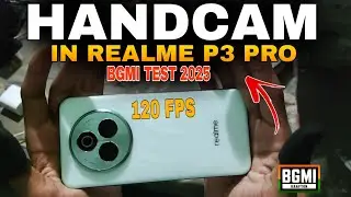 Realme P3 Pro - 120 FPS BGMI Test with Handcam Heating & Battery Drain🔥