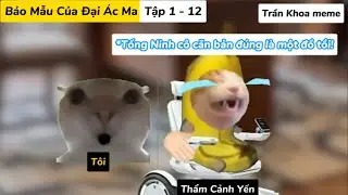 [Tập 1-12] Bảo Mẫu Của Đại Ác Ma