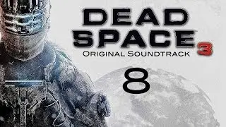 Dead Space 3 - Vomit Comet (OST HD)