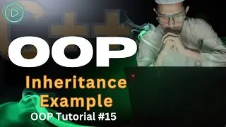 Inheritance Example | C++ OOP Tutorial #15