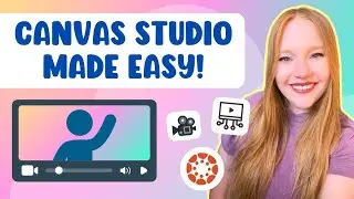 Как использовать Canvas Studio для создания интерактивных видео и тестов