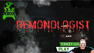 Demonologist Game Gameplay Part 1: PLaying with Crazy!!!