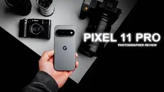 Google Pixel 11 Pro против профессионального фотографа (тест и обзор камеры)