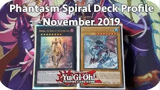 Yugioh: Phantasm Spiral Deck Profile November 2019