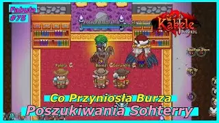 Fabuła Misje #75 - Co Przyniosła Burza - Poszukiwania Sohterry - Kakele