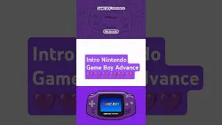 Intro Nintendo Game Boy Advance 💜💜 #intro, #nintendo, #gameboyadvance, #gameboy, #retro
