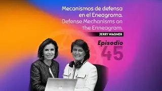 DEFENSE MECHANISMS ON THE ENNEAGRAM /MECANISMOS DE DEFENSA EN EL ENEAGRAMA-  JERRY WAGNER-