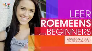Roemeens voor beginners! Leer snel belangrijke Roemeense woorden, zinnen en grammatica!