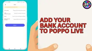 How to Add Your Bank Account to Poppo Live
