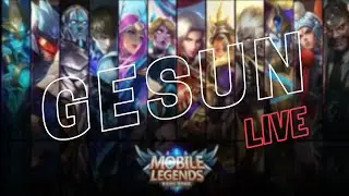 🔴GESUN IS LIVE  / ZILONG  /  RANKED MATCHES / MOBILE LEGENDS LIVE STREAM
