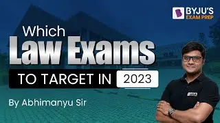 Law Entrance Exams to Target in 2023 | Top Law Exams 2023 | BYJU&rsquo;S Exam Prep