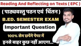 Reading and Reflecting on Texts Bed Semester exam important questions | JhunJhunu Education 