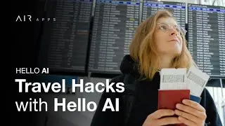 Save Money on Your Next Trip with Hello AI - Personalized Travel Planning!