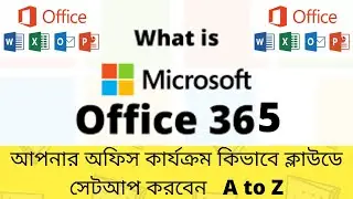 How to set up a Microsoft 365 subscription. Complete Tutorial Zero to Hero